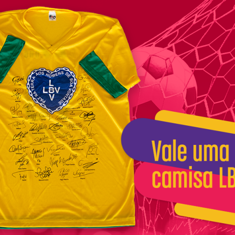 Se cadastre e concorra a uma camisa LBV