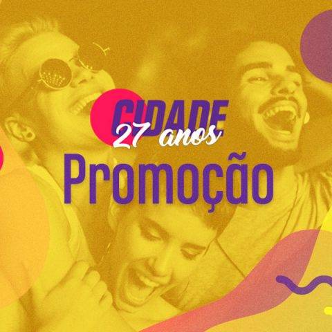 Valendo ingressos para o Cidade 27 anos