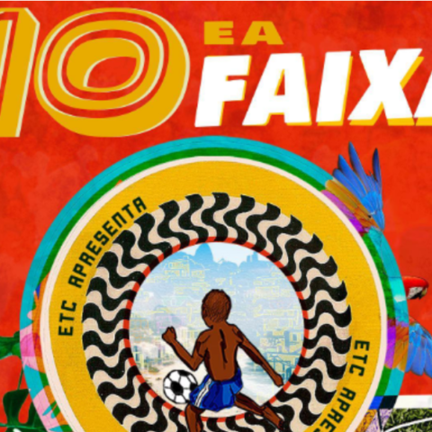 Banda ETC lança “10 e a Faixa” inspirada na Copa do Mundo